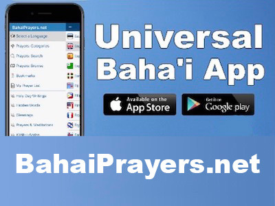 الصلوات البهائية - تحتوي الصلوات البهائية على 11,779 صلاة بـ 107 لغة مختلفة، وهي متاحة على التطبيقات وعلى موقع BahaiPrayers.net.